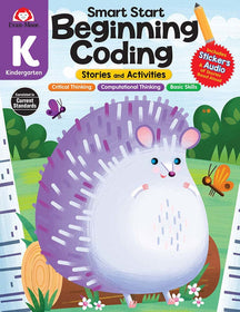 Smart Start: Beginning Coding Stories and Activities, Grade K