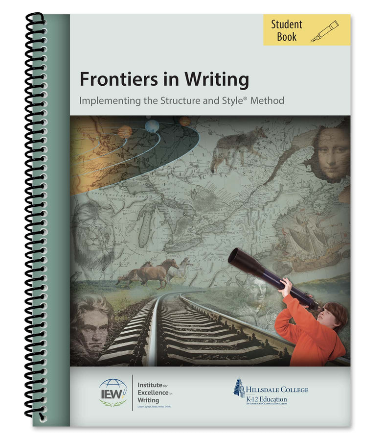 IEW Frontiers in Writing Student Book