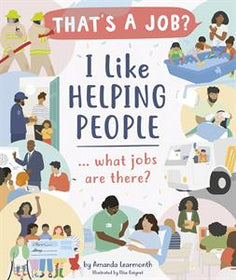 I Like Helping People... What Jobs are There?