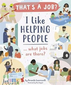 I Like Helping People... What Jobs are There?