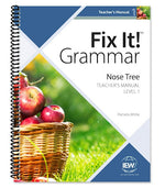 IEW Fix It! Grammar : Level 1 Nose Tree Teacher Manual