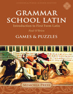 Grammar School Latin Games and Puzzles - Memoria Press Charter/Public Edition