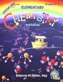 Focus On Elementary Chemistry Student Text (3rd Edition)