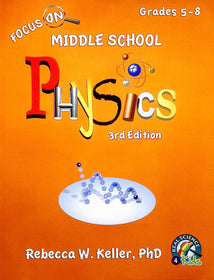 Focus On Middle School Physics Student Text (3rd Edition)