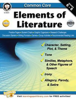 Common Core: Elements of Literature, Grades 6 - 8