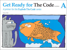 Explode The Code Get Ready for the Code, Literacy & Phonics, Book A (2nd Edition)