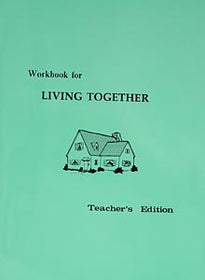 Living Together Workbook Teacher's Edition