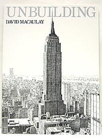 Unbuilding Illustrated Book by David Macaulay