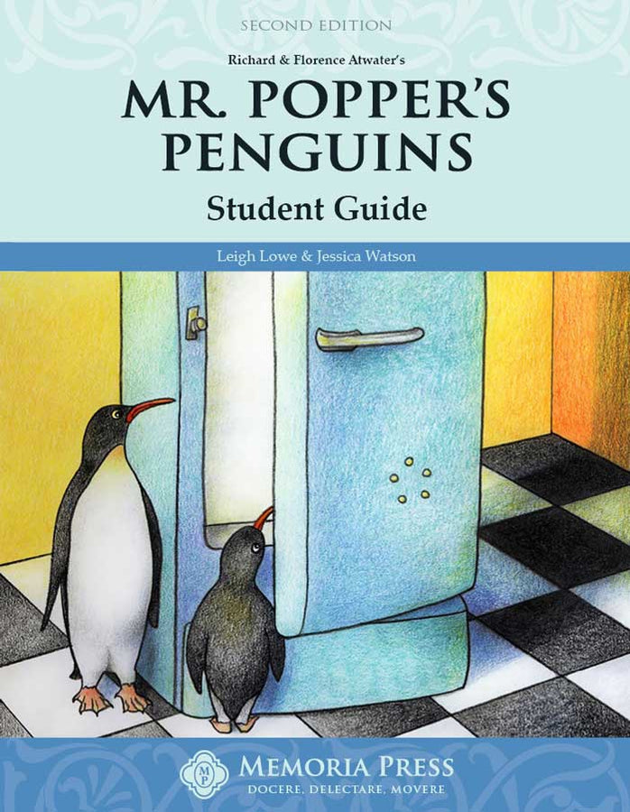 Mr. Popper’s Penguins Student Guide, Second Edition-Memoria Press