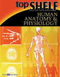 Top Shelf Human Anatomy & Physiology