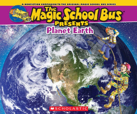 The Magic School Bus® Presents: Planet Earth