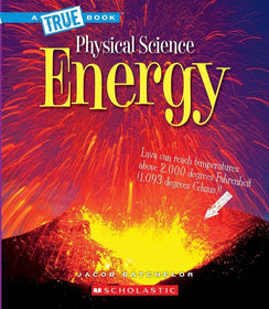 A True Book-Physical Science: Energy