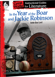 In the Year of the Boar and Jackie Robinson: An Instructional Guide for Literature