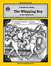 A Guide for Using the Whipping Boy Literature Guide