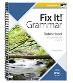 IEW Fix It! Grammar: Level 3 Robin Hood [Student Book]