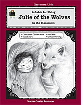 A Guide for Using Julie of the Wolves in the Classroom