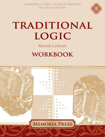 Traditional Logic II Student Workbook-Charter/Public Edition