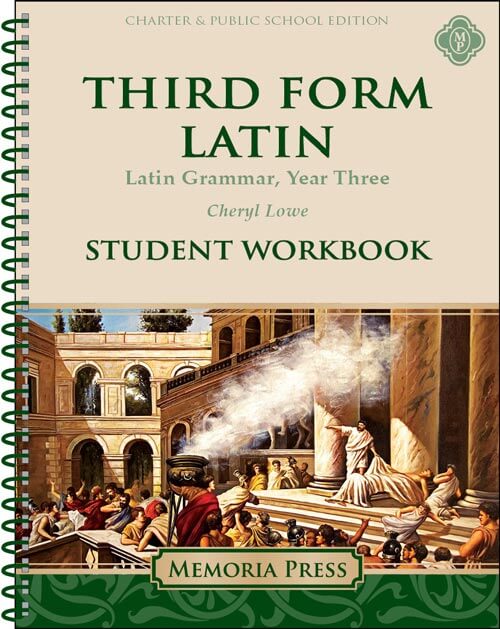 Third Form Latin Student Workbook-Charter/Public Edition