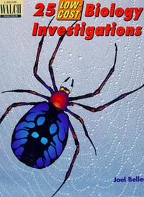 25 Low Cost Biology Investigations