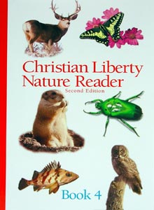 Christian Liberty Nature Reader Book 4 - Christian Liberty Press