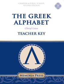 Greek Alphabet Teacher Key, Second Edition Charter/Public Edition