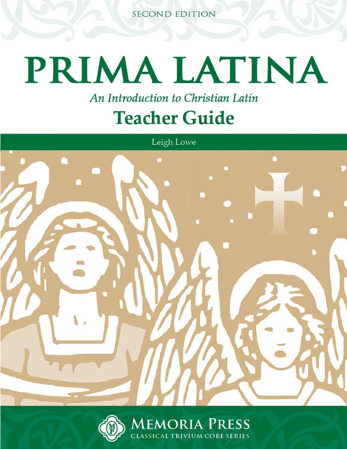 Prima Latina Teacher Guide, Second Edition - Memoria Press