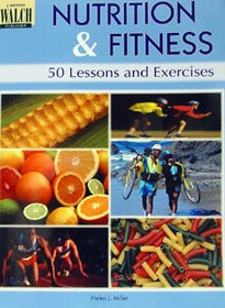 Nutrition and Fitness: 50 Lessons and Exercises