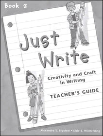 Just Write Book 2 Teacher's Guide