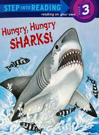 Hungry, Hungry Sharks Level 3 Reader