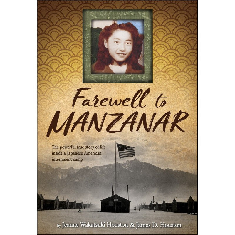 Farewell to Manzanar