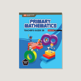 Primary Mathematics Common Core Edition Teacher's Guide 2B