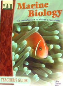 Marine Biology: An Introduction to Ocean Ecosystems, Teacher's G