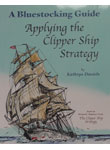 Bluestocking Guide: Applying The Clipper Ship Stragtegy Guide