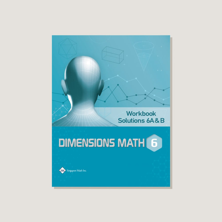 Dimensions Math Workbook Solutions 6A & B