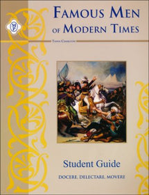 Famous Men of Modern Times Student Guide, Memoria Press