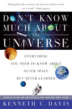 Don't Know Much about the Universe