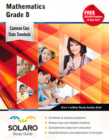 Common Core Mathematics Grade 8 (Solaro Study Guide)