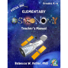 Focus On Elementary Astronomy Teacher's Edition