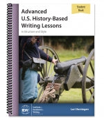 IEW Advanced U.S. History-Based Writing Lessons Student Book only