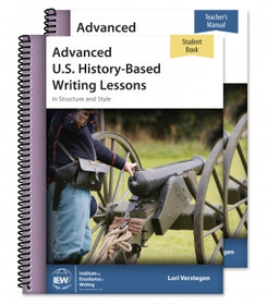 IEW Advanced U.S. History-Based Writing Lessons Teacher/Student Combo