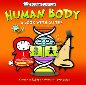 BASHER SCIENCE: HUMAN BODY