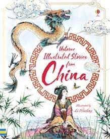 Usborne Illustrated Stories from China