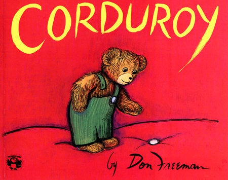 Corduroy  By DON FREEMAN