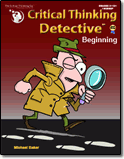 Critical Thinking Detective™ Beginning