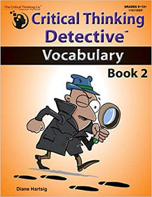 Critical Thinking Detective Vocabulary Book 2 - Fun Mystery Cases to Improve Vocabulary (Grades 5-12+)