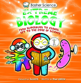 BASHER SCIENCE: EXTREME BIOLOGY