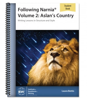 IEW Following Narnia Volume 2: Aslan's Country (Student Book Only)