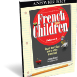 French for Children Primer A  (Answer Key) Classical Academic Press