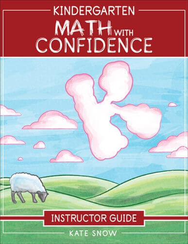 Kindergarten Math with Confidence Instructor Guide