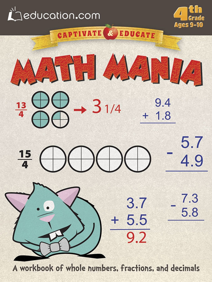 Math Mania: A workbook of whole numbers, fractions, and decimals